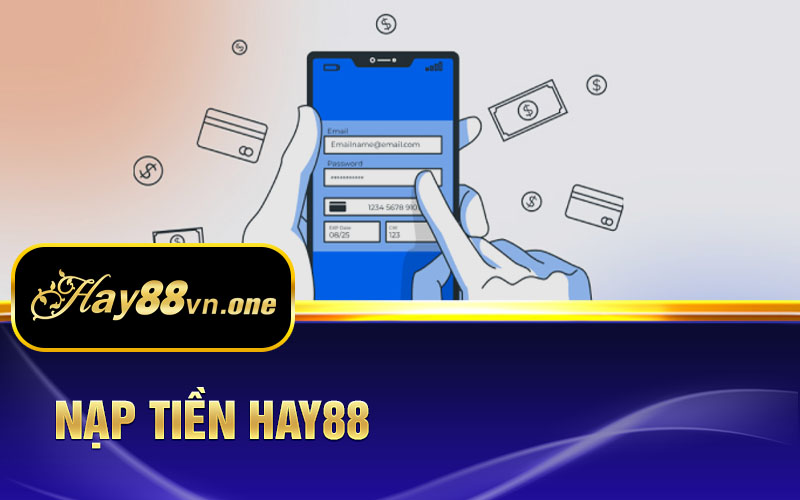 Nạp tiền hay88